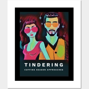 TINDERING: Cuffing Season Approaches Posters and Art